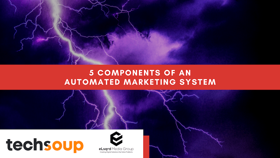 Read more about the article 5 Components of an Automated Marketing System [TechSoup Connect WordPress Webinar Replay]
